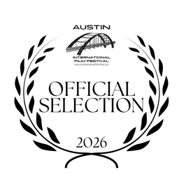 Austin International Film Festival — Official Selection 2026